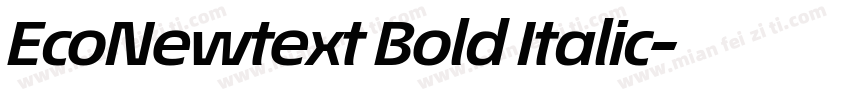 EcoNewtext Bold Italic字体转换